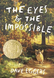 The Eyes and the Impossible (Dave Eggers)