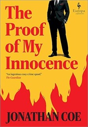 The Proof of My Innocence (Jonathan Coe)