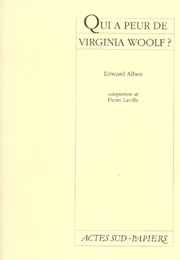 Qui a Peur De Virginia Woolf ? (Edward Albee)