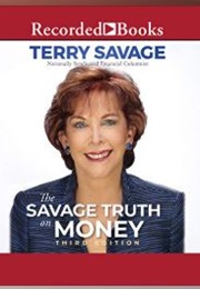 The Savage Truth on Money (Terry Savage)