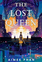 The Lost Queen (Aimee Phan)