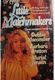 Little Matchmakers (Macomber, Bretton & Jensen)