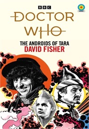 The Androids of Tara (David Fisher)