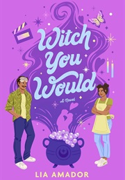 Witch You Would (Lia Amandor)