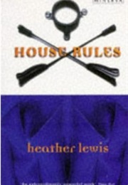 House Rules (Heather Lewis)