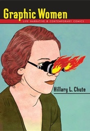 Graphic Women (Hillary Chute)