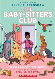 Jessi Ramsey, Pet-Sitter: A Graphic Novel (Ellen T Crenshaw & Ann M. Martin)