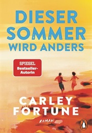 Dieser Sommer Wird Anders (Carley Fortune)