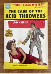 The Case of the Acid Throwers: Reprint of Inspector West at Bay (John Creasey)