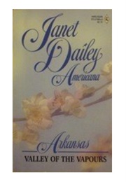Valley of the Vapours: Americana - AR (Janet Dailey)