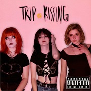 Trip Kissing