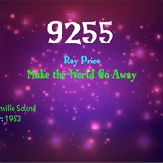 #9789 Make the World Go Away by Ray Price
