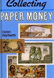 Collecting Paper Money (Colin Narbeth)