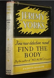 Find the Body (John Creasey as Jeremy York)