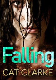 Falling (Cat Clarke)