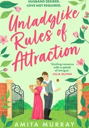 Unladylike Rules of Attraction (Amita Murray)