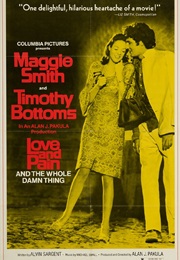 Love and Pain and the Whole Damn Thing (1973)