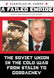 A Failed Empire (Vladislav Zubok)