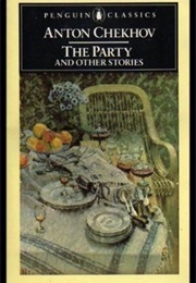 The Party and Other Stories (Chekhov, Anton)