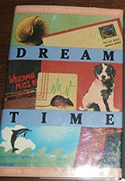 Dream Time: New Stories by Sixteen Award-Winning Author (Toss Gascoigne)