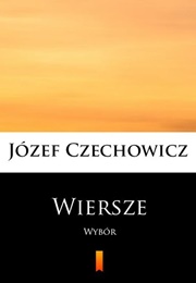 Wiersze (Józef Czechowicz)