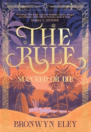 The Rule (Bronwyn Eley)