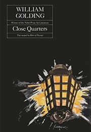 Close Quarters (Golding, William)