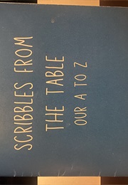 Scribbles From the Table (Ed. Clare Stuart)