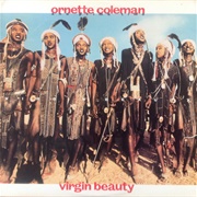 Ornette Coleman & Prime Time - Virgin Beauty