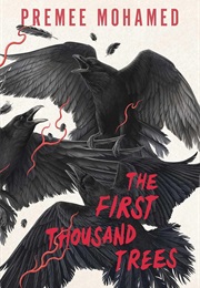 The First Thousand Trees (Premee Mohamed)