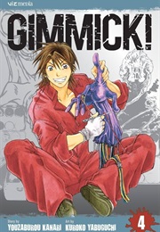 Gimmick! Vol. 4 (Youzaburou Kanari)