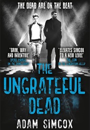 The Ungrateful Dead (Adam Simcox)