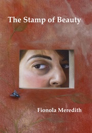 The Stamp of Beauty (Fionola Meredith)