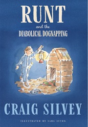 Runt and the Diabolical Dog Napping (Craig Silver)