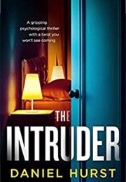 The Intruder (Daniel Hurst)