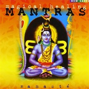 Namaste - Magical Healing Mantras