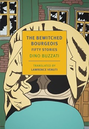 The Bewitched Bourgeois (Dino Buzzati)