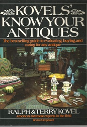 Kovels' Know Your Antiques (Ralph M. Kovel)
