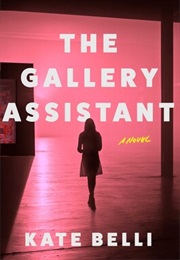 The Gallery Assistant (Kate Belli)