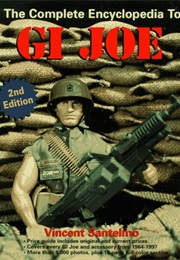 The Complete Encyclopedia to G.I. Joe (Complete Encyclopedia to GI Joe) (Vincent Santelmo)