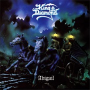 Abigail - King Diamond (1987)