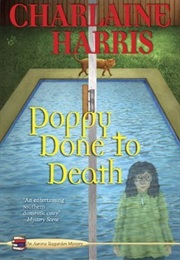 Poppy Done to Death (Charlaine Harris)