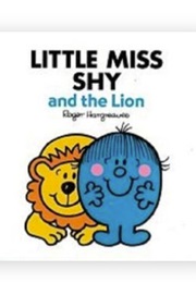 Little Miss Shy and the Lion (Roger Hargreaves)
