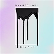 Damned Soul - Rivals