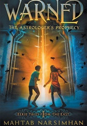 Warned: The Astrologer's Prophecy (Mahtab Narsimhan)