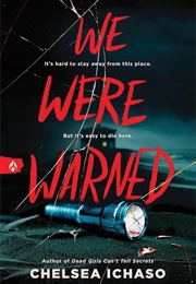 We Were Warned (Chelsea Ichaso)