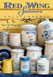 Red Wing Stoneware Encyclopedia (Dan Depasquale)