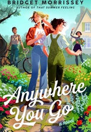 Anywhere You Go (Bridget Morrissey)