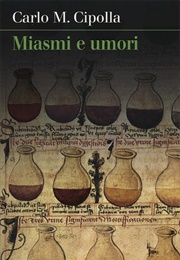 Miasmi E Umori (Carlo M. Cipolla)
