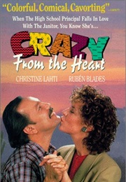 Crazy From the Heart (1991)